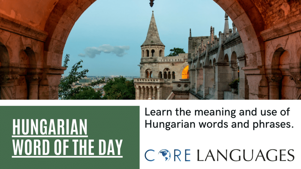 CORE Languages Hungarian Study Group